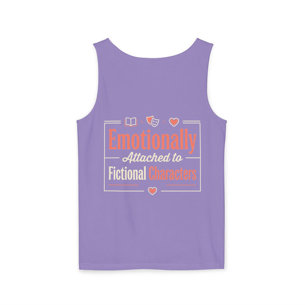 Emotionally Attached to Fictional Characters Tank Top