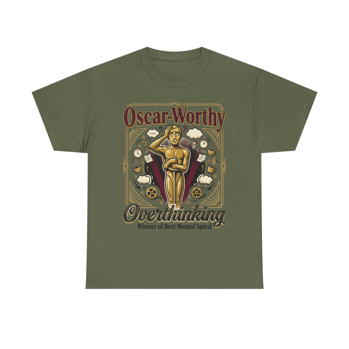 Oscar-Worthy Overthinking Tee