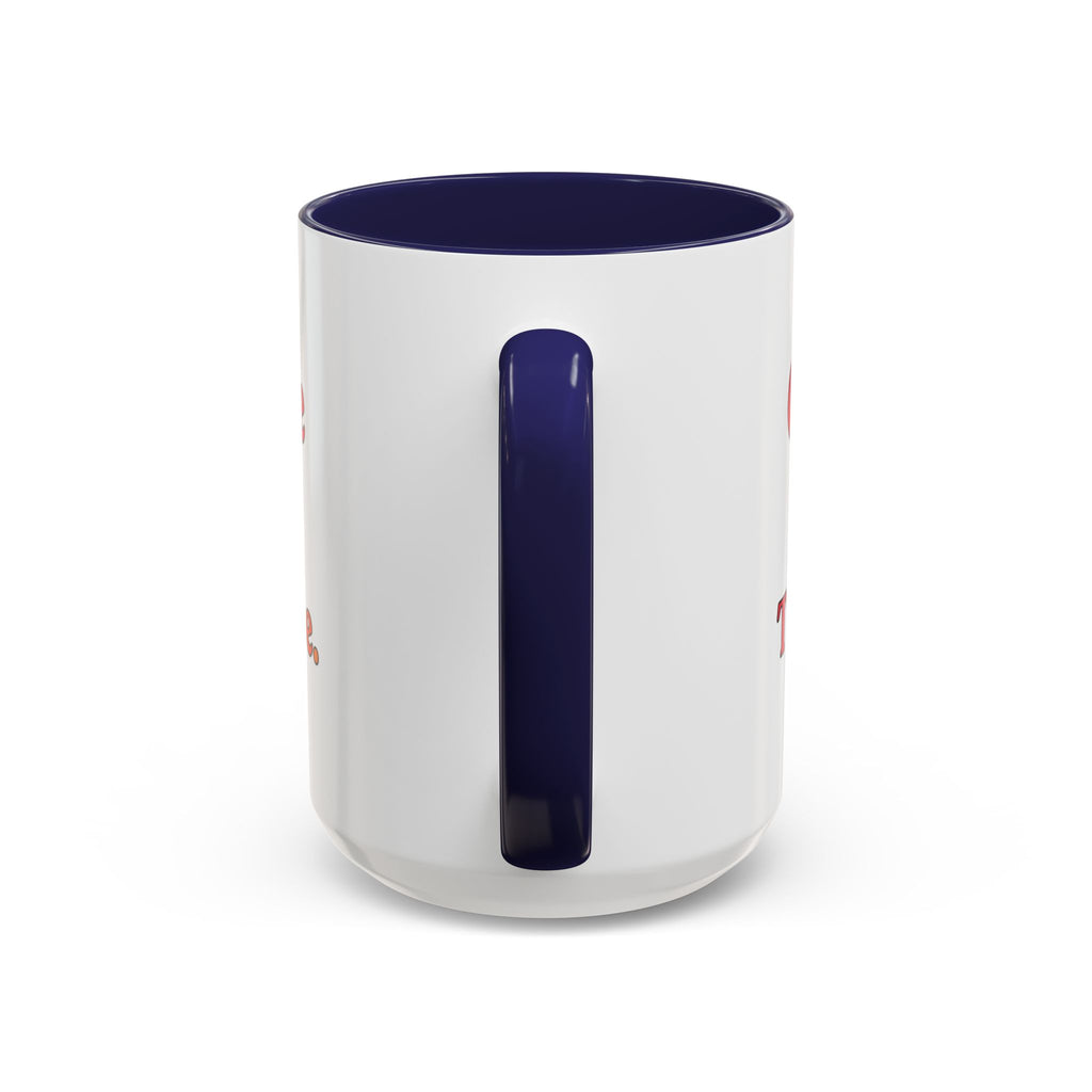 “Coffee First. Then The Case.” Coffee Mug