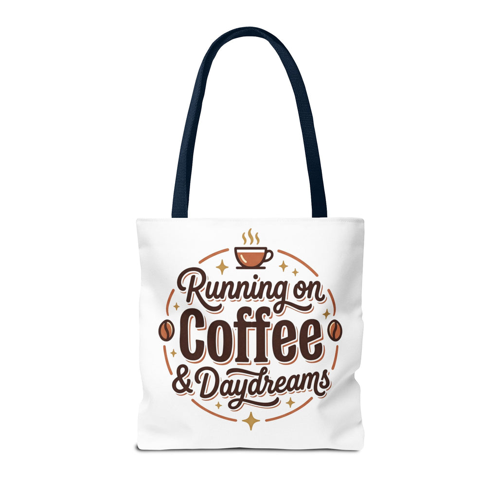 Running on Coffee & Daydreams Tote Bag