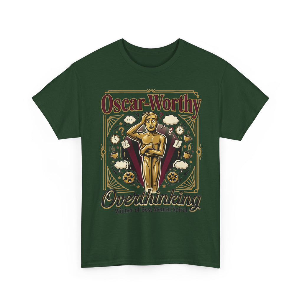 Oscar-Worthy Overthinking Tee