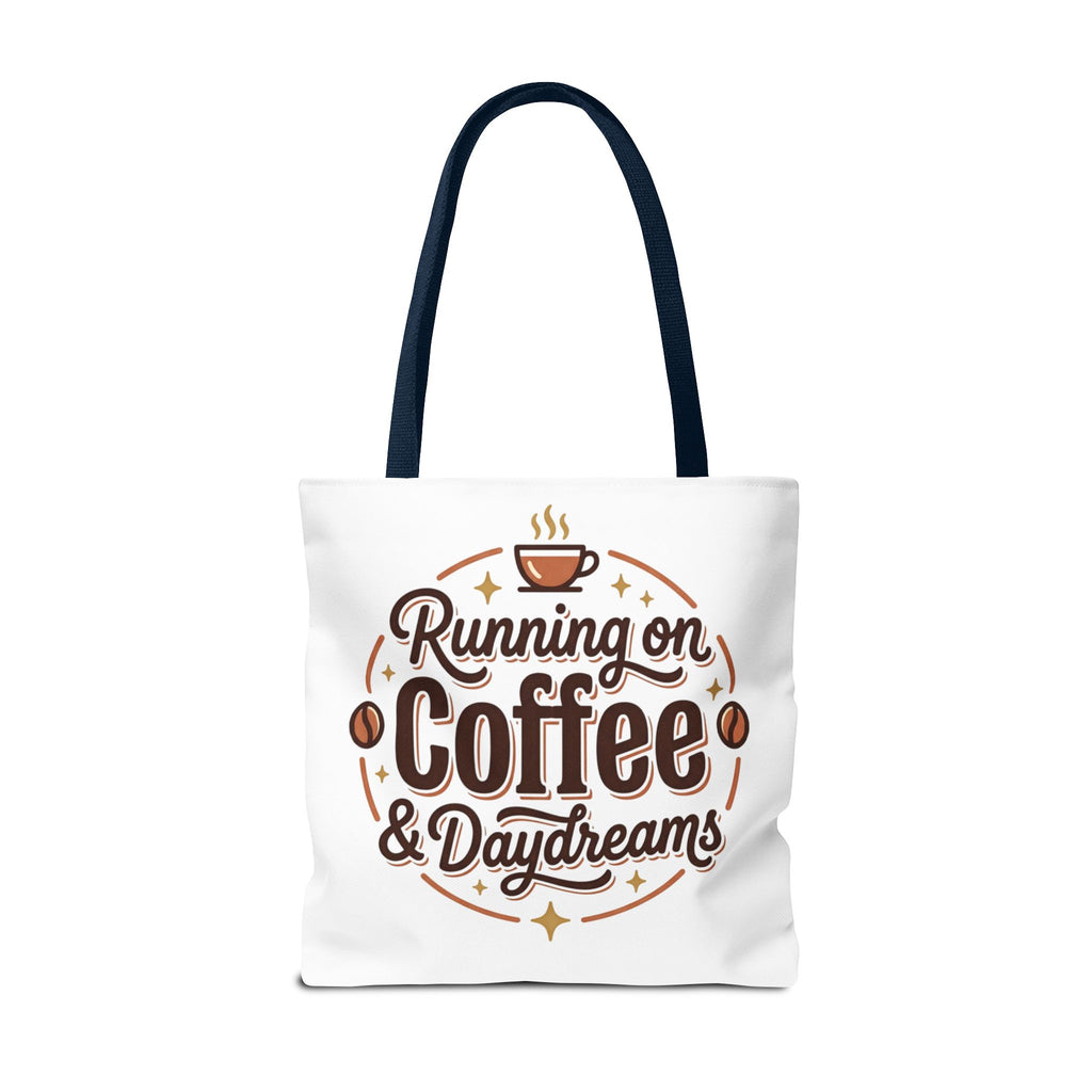 Running on Coffee & Daydreams Tote Bag