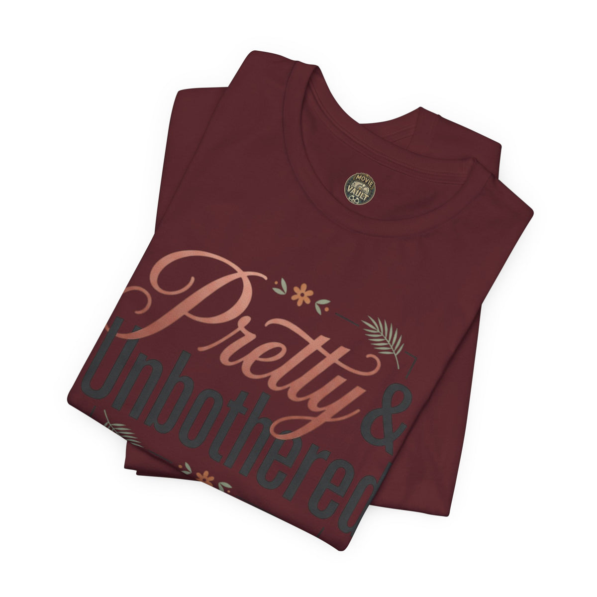 Pretty & Unbothered Tee