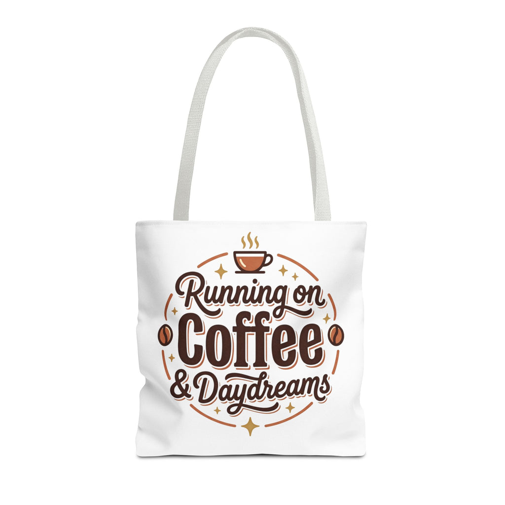 Running on Coffee & Daydreams Tote Bag