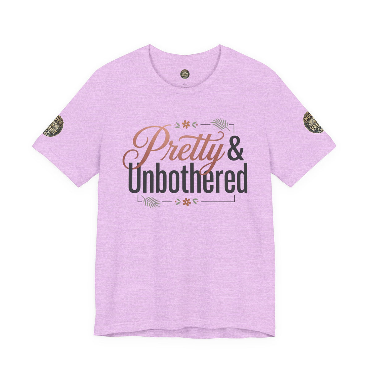 Pretty & Unbothered Tee