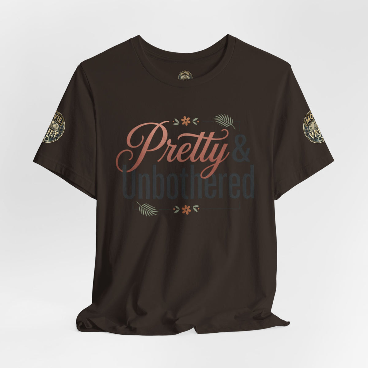 Pretty & Unbothered Tee