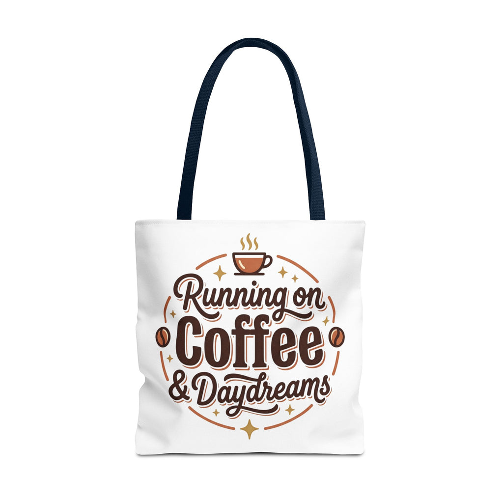 Running on Coffee & Daydreams Tote Bag