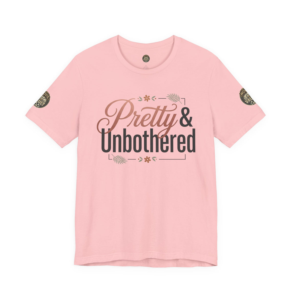 Pretty & Unbothered Tee