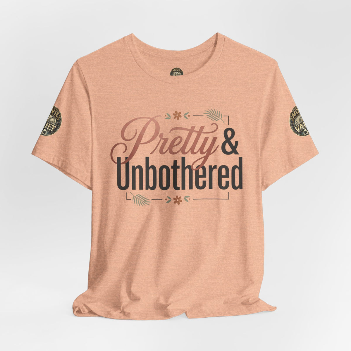Pretty & Unbothered Tee
