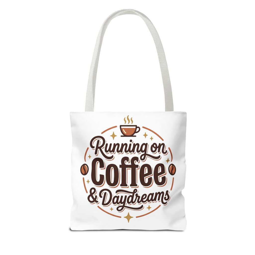 Running on Coffee & Daydreams Tote Bag