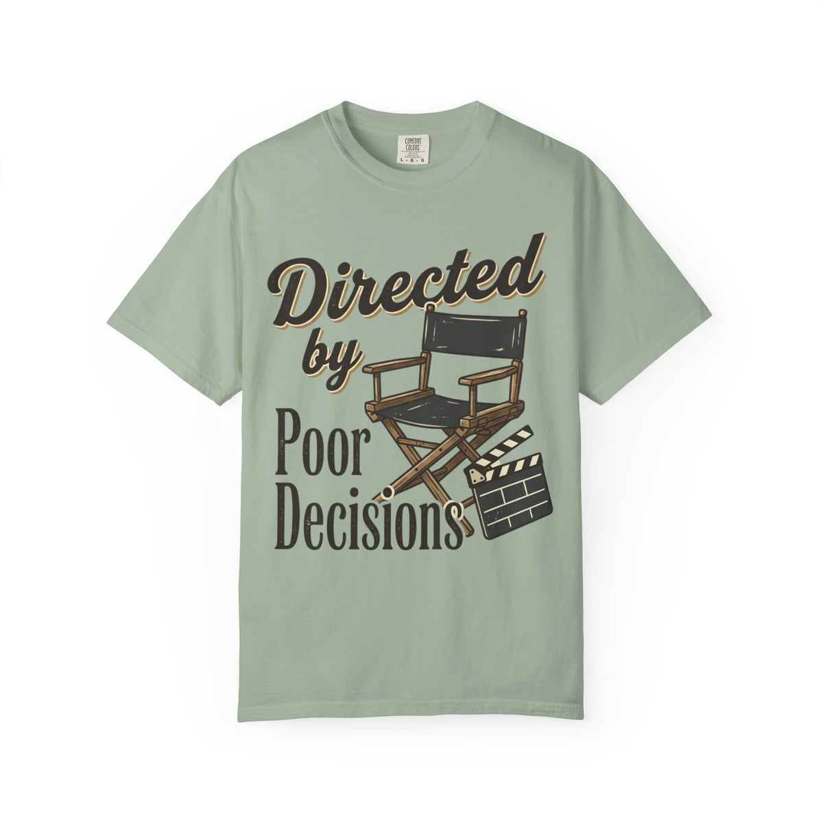 Directed by Poor Decisions Tee