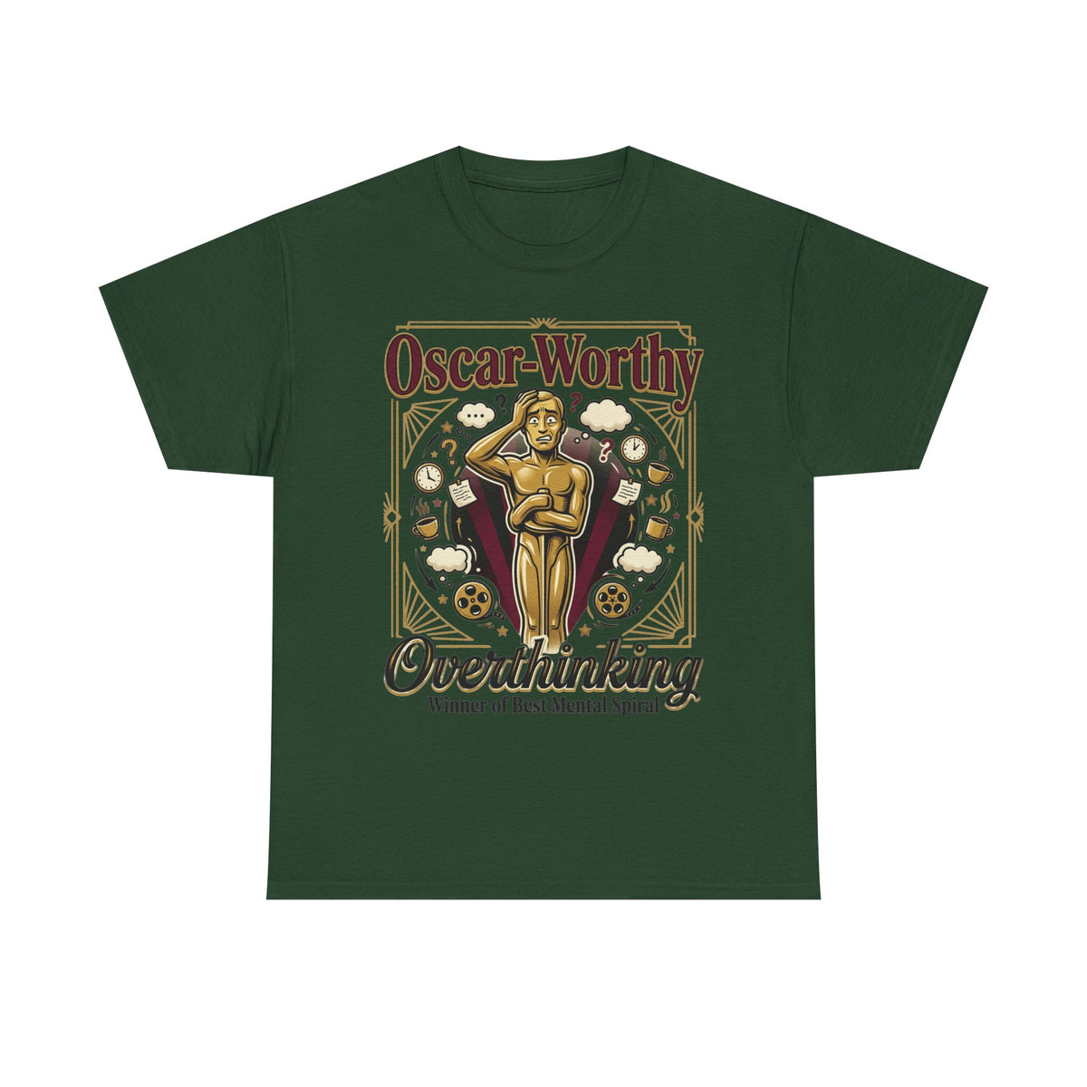 Oscar-Worthy Overthinking Tee