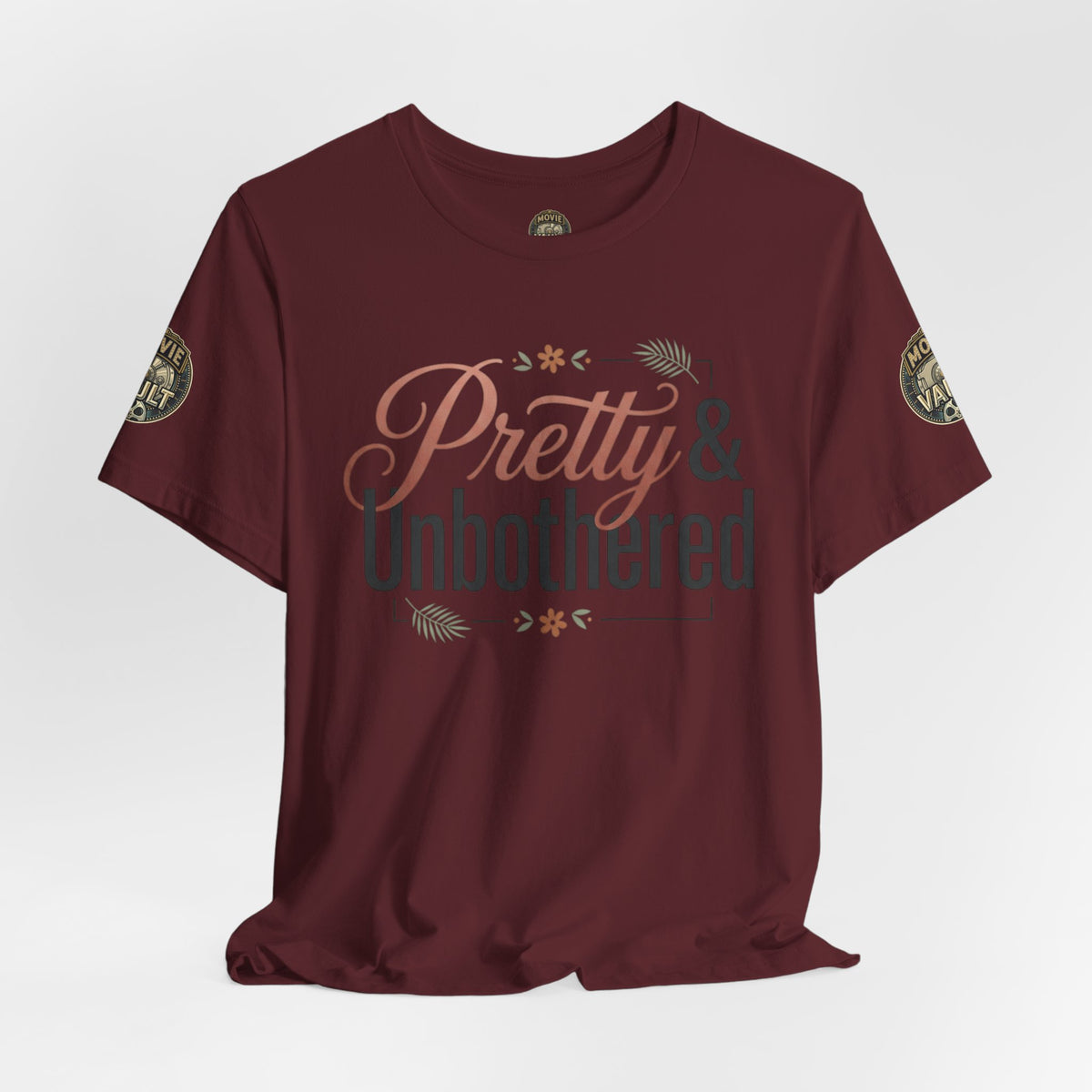 Pretty & Unbothered Tee