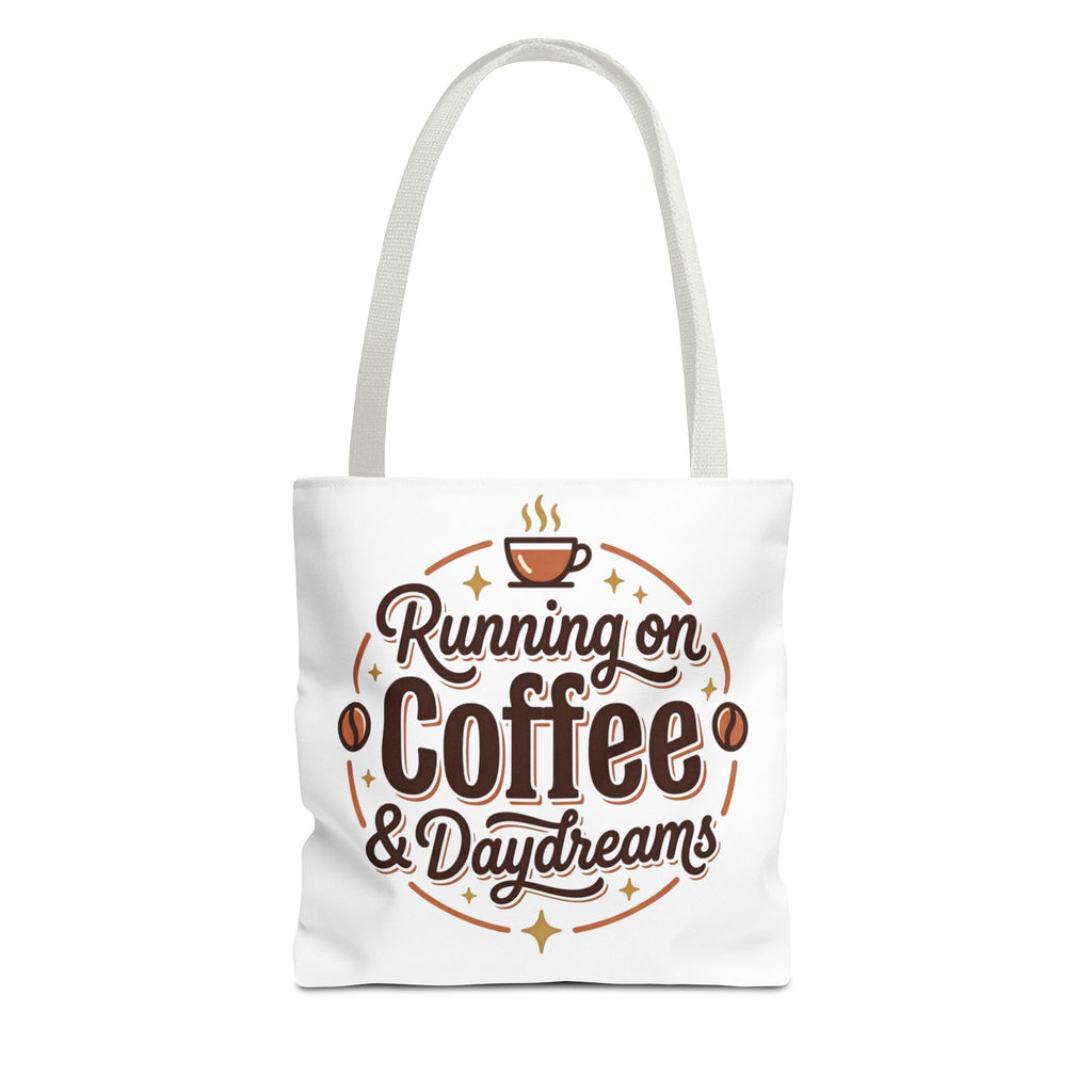 Running on Coffee & Daydreams Tote Bag