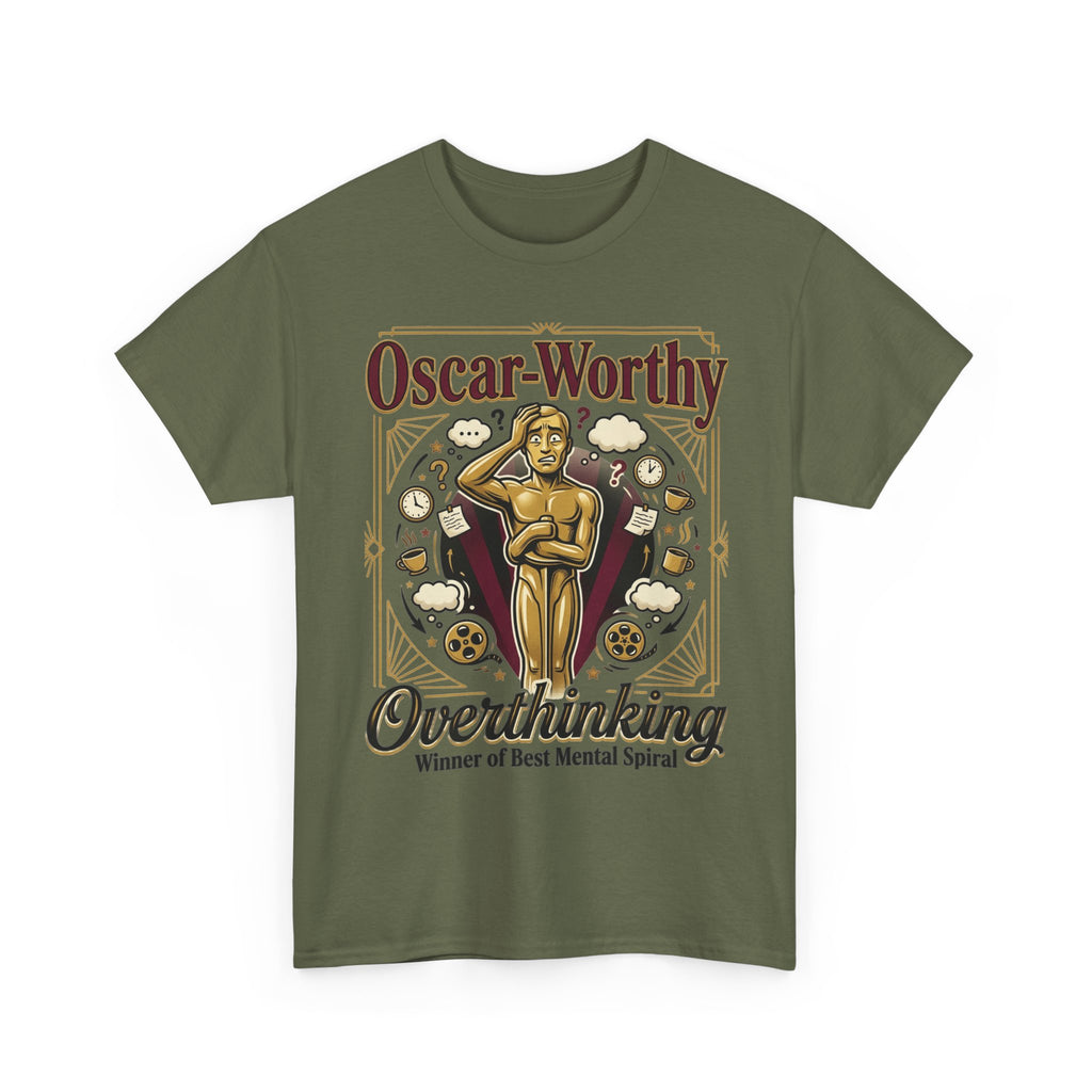 Oscar-Worthy Overthinking Tee