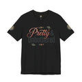 Pretty & Unbothered Tee