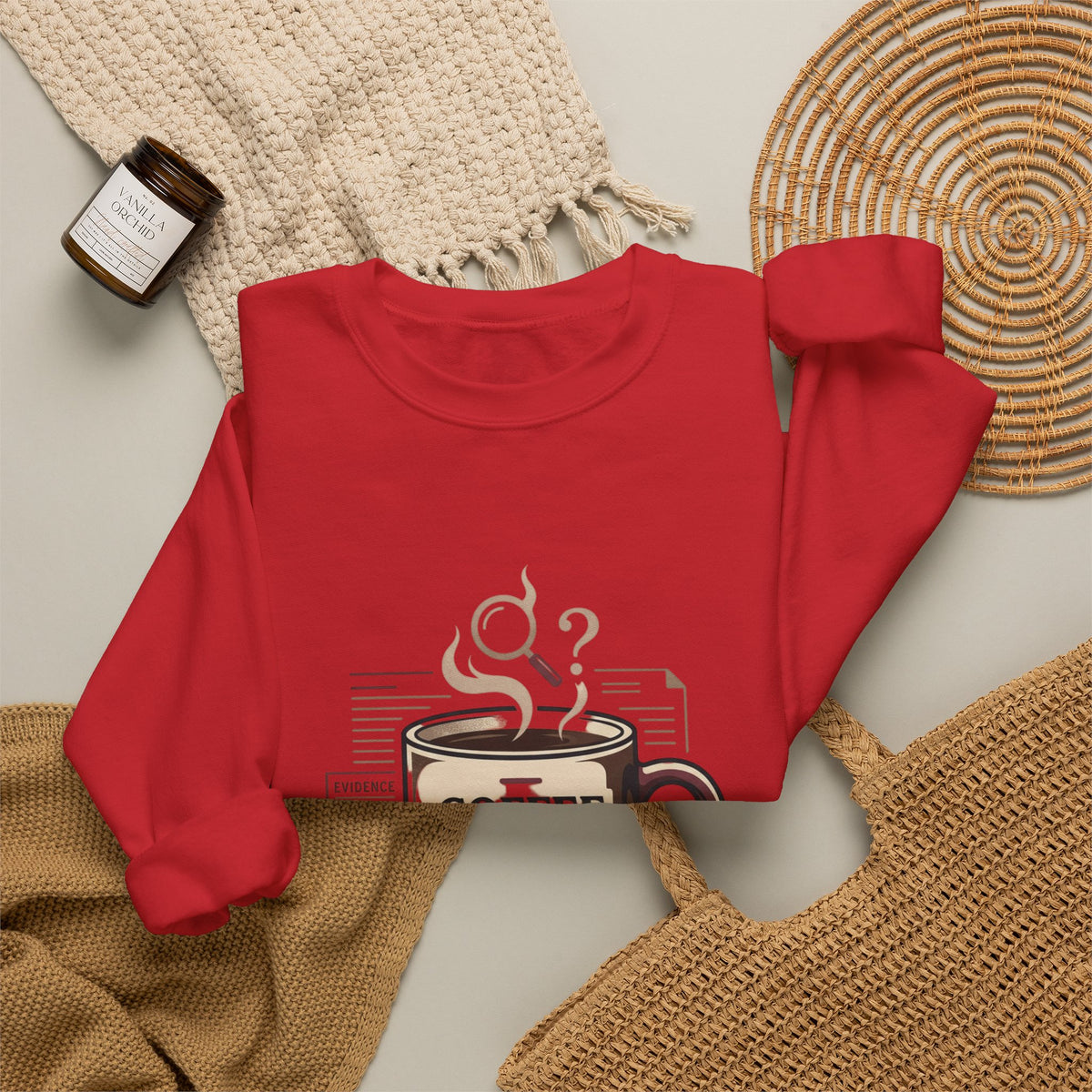 “Coffee First. Then The Case.” Sweatshirt