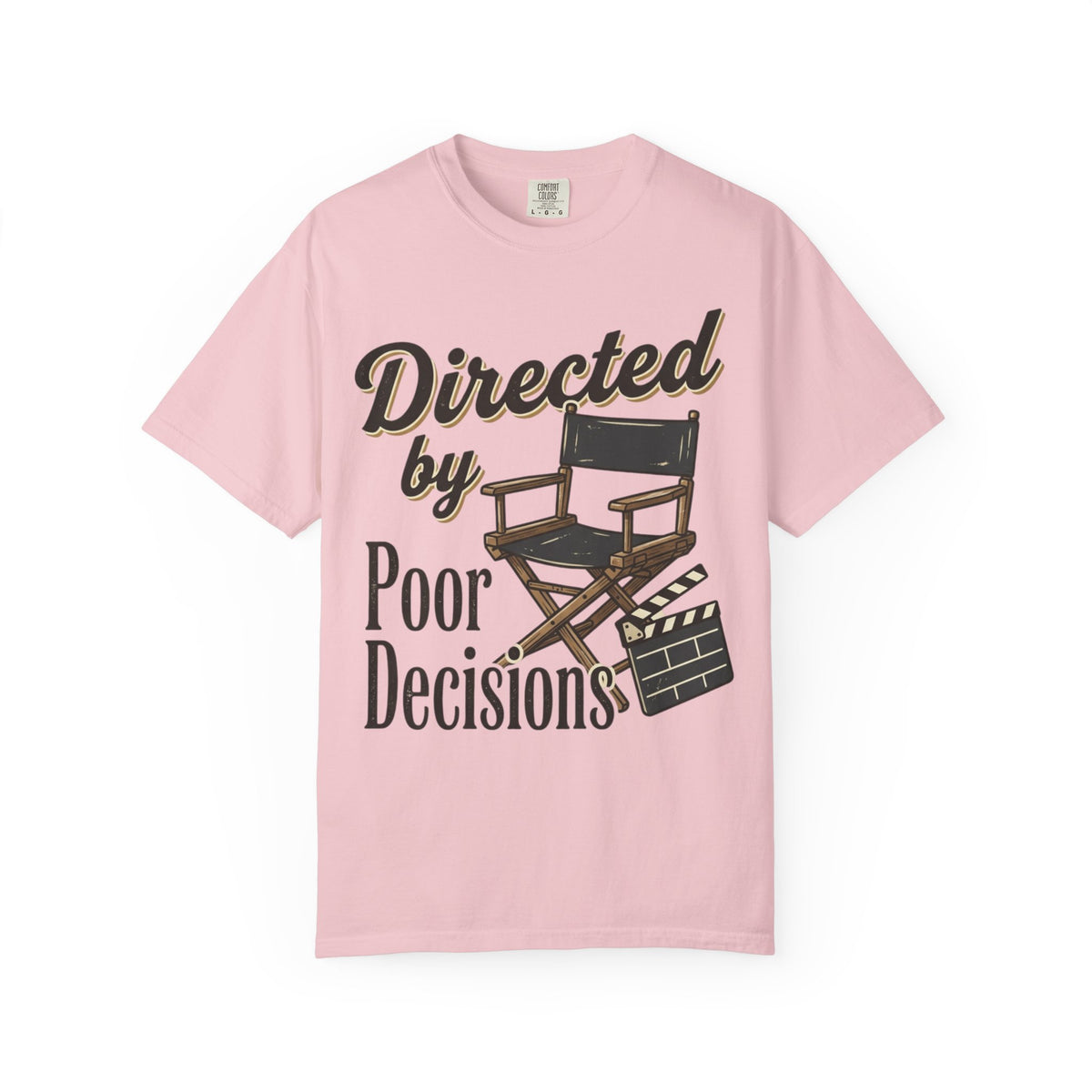 Directed by Poor Decisions Tee