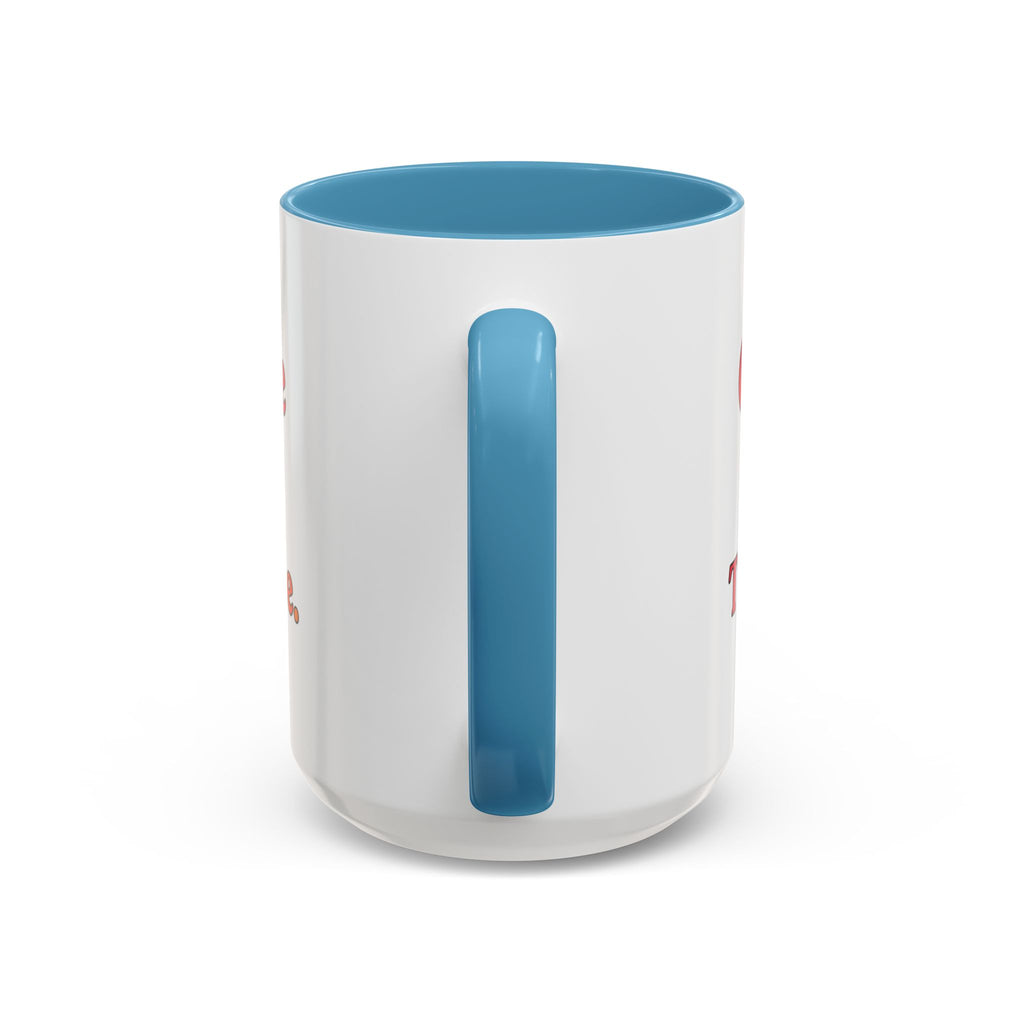 “Coffee First. Then The Case.” Coffee Mug