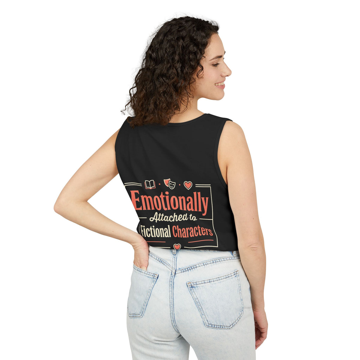 Emotionally Attached to Fictional Characters Tank Top