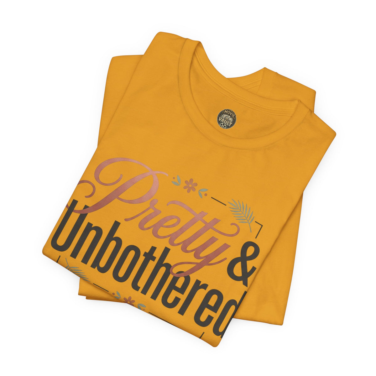 Pretty & Unbothered Tee