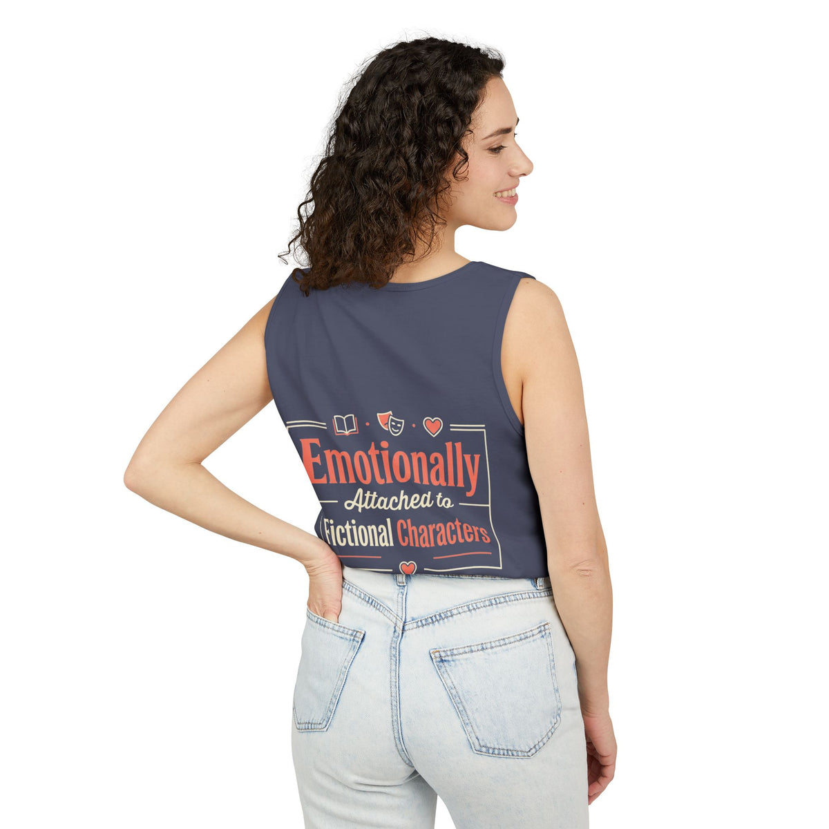 Emotionally Attached to Fictional Characters Tank Top