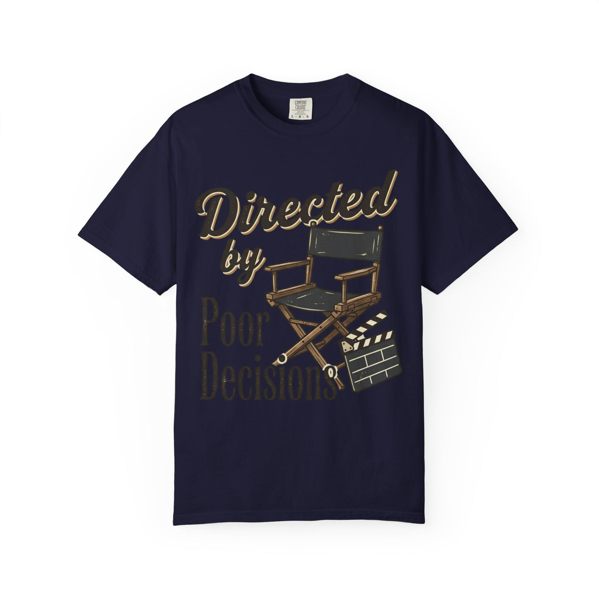 Directed by Poor Decisions Tee