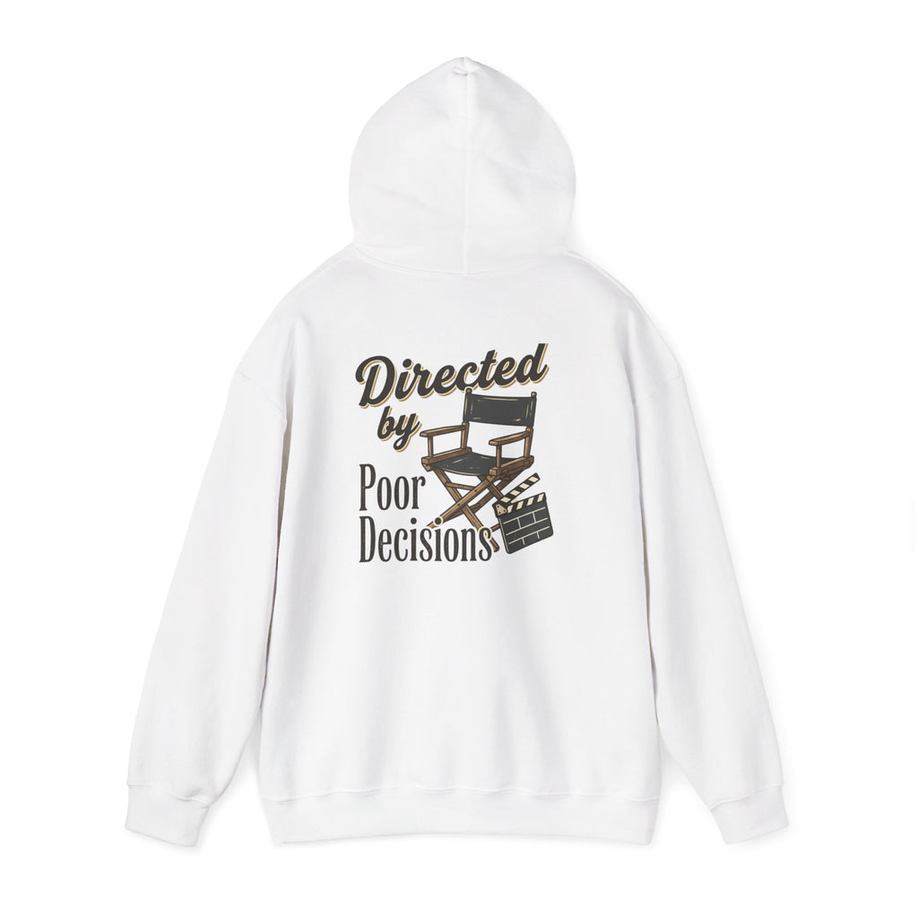 Directed by Poor Decisions Hoodie