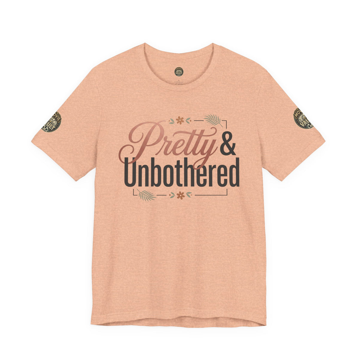 Pretty & Unbothered Tee