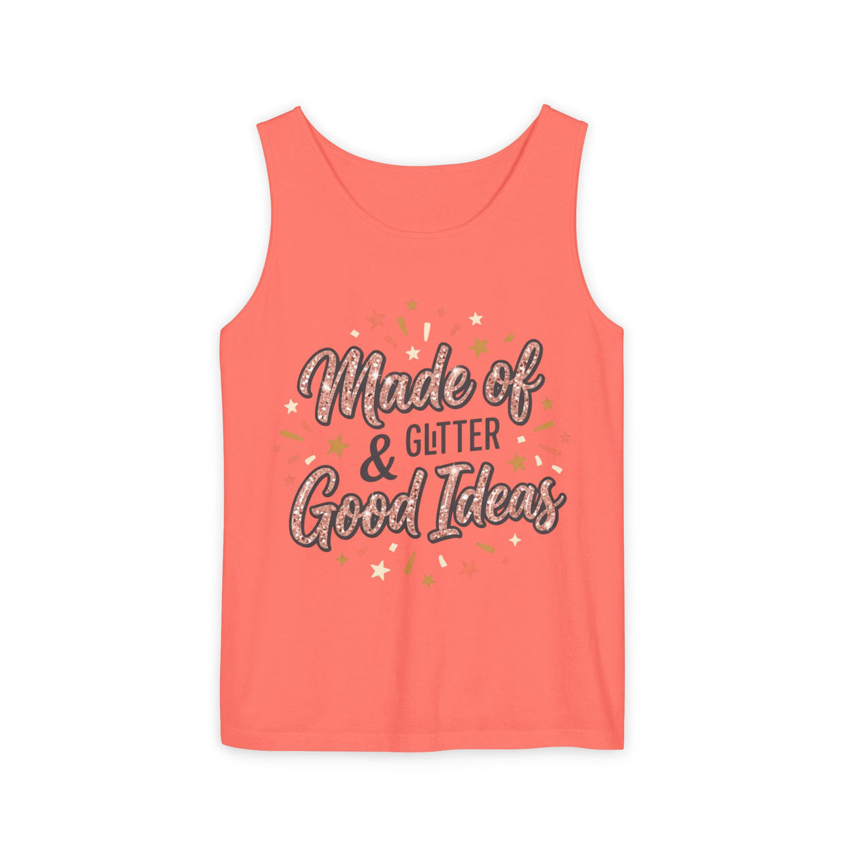 Made of Glitter & Good Ideas Tank