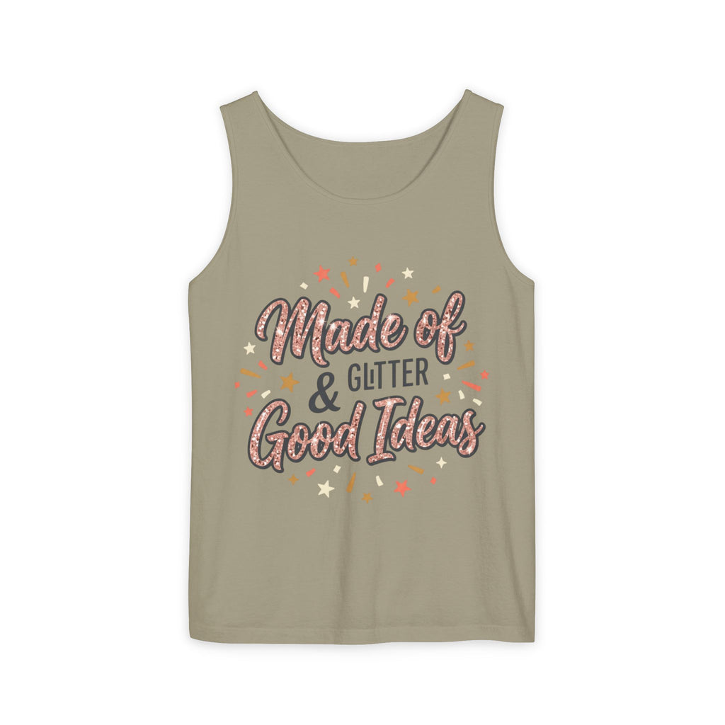 Made of Glitter & Good Ideas Tank