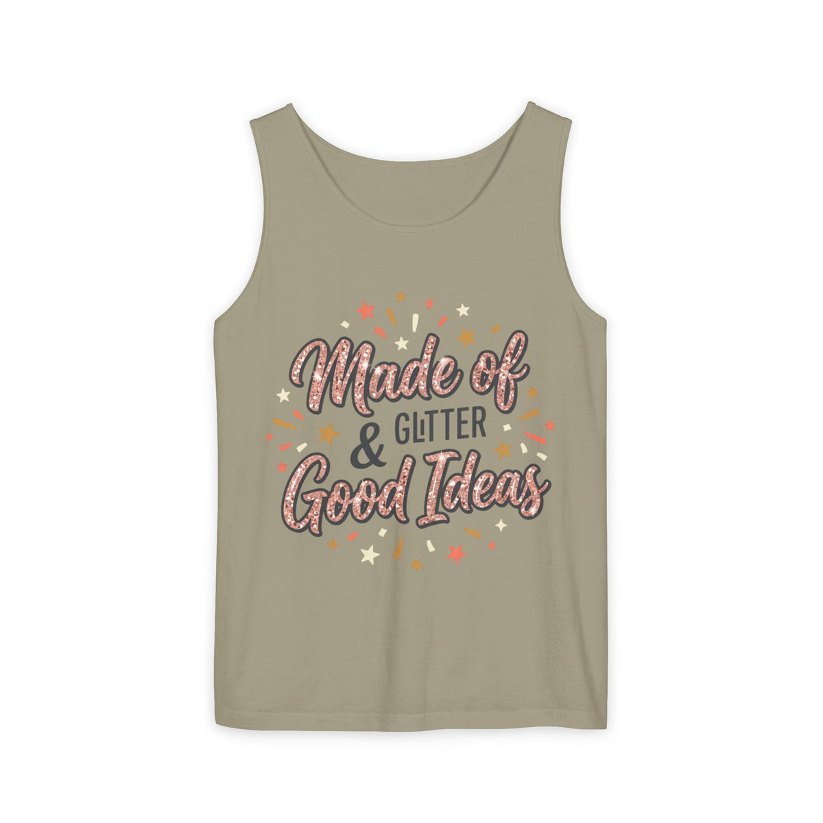Made of Glitter & Good Ideas Tank