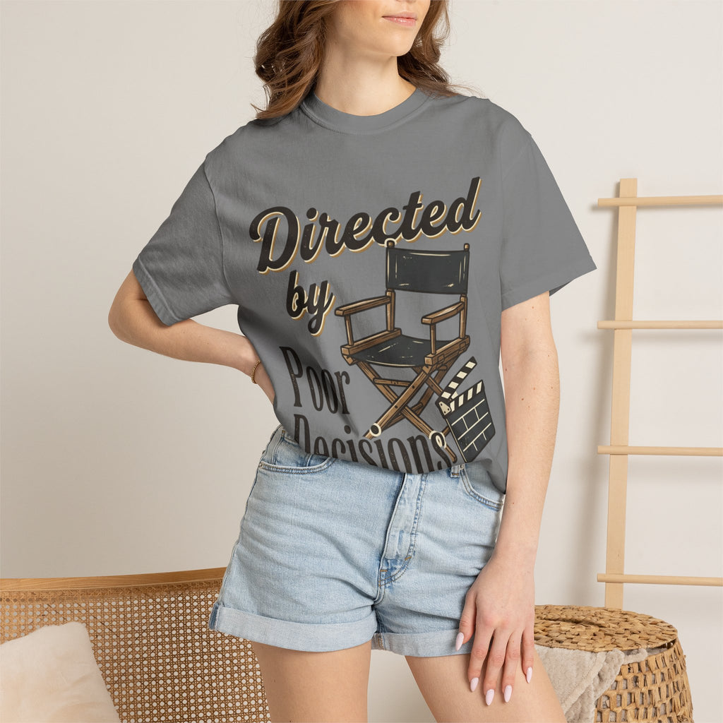Directed by Poor Decisions Tee