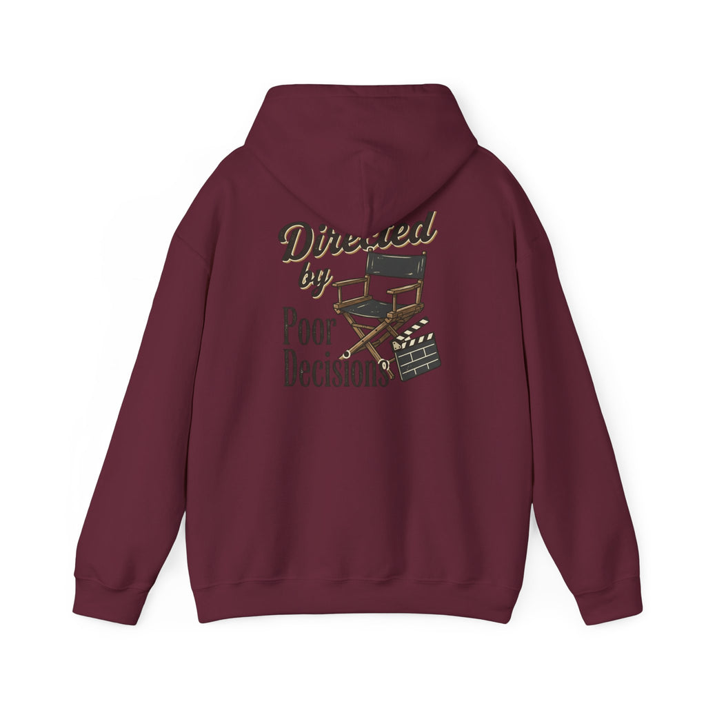 Directed by Poor Decisions Hoodie