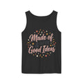 Made of Glitter & Good Ideas Tank